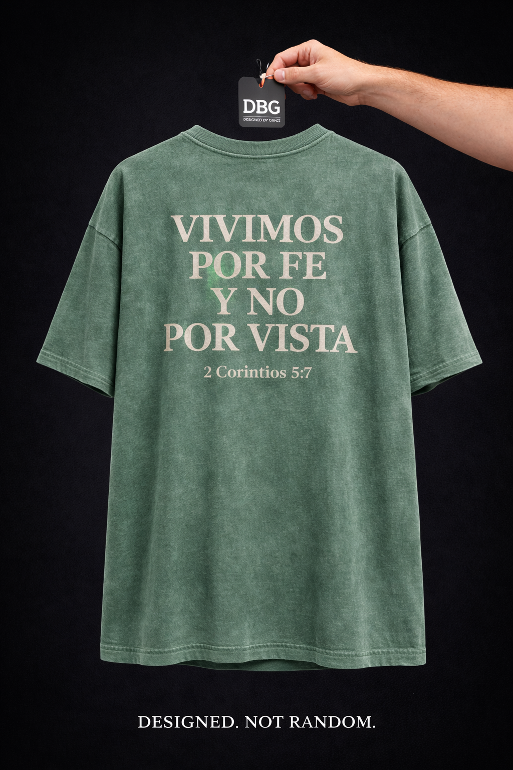 VIVIMOS POR FE Y NO POR VISTA – Tee (Green Vintage Wash)