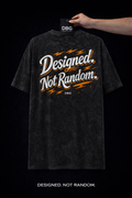 DESIGNED. NOT RANDOM. – Tee (Black)